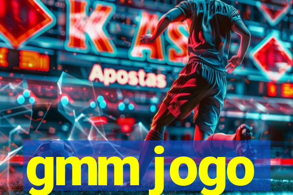 gmm jogo